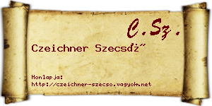 Czeichner Szecső névjegykártya